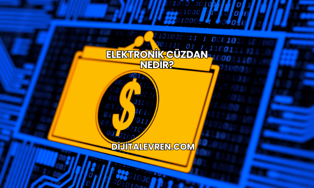 Elektronik Cüzdan Nedir?