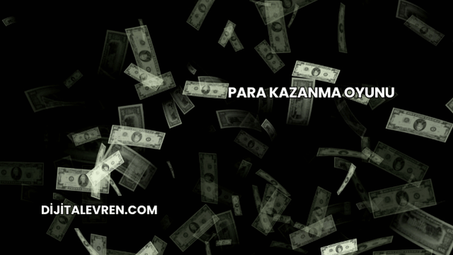Para Kazanma Oyunu