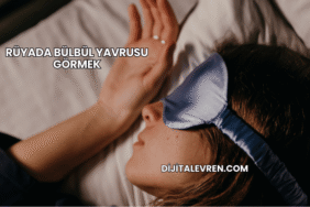 Rüyada Bülbül Yavrusu Görmek