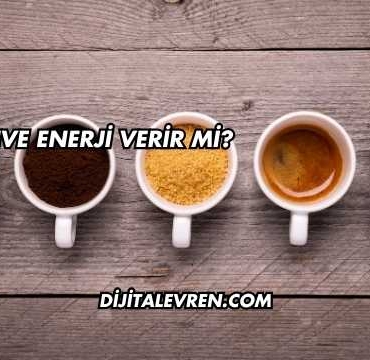 Kahve Enerji Verir mi?